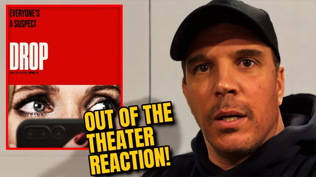 DROP out of the theater Reaction!