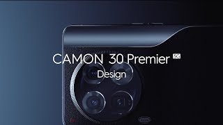 TECNO CAMON 30 Premier 5G | Design