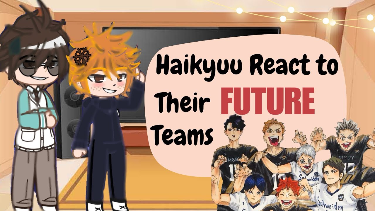 Haikyuu React to their Future Teams/Jobs