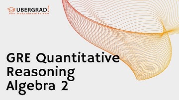 Live GRE Classes  - Quantitative Reasoning Algebra 2 | Ubergrad.com | (19th Sep 2023)