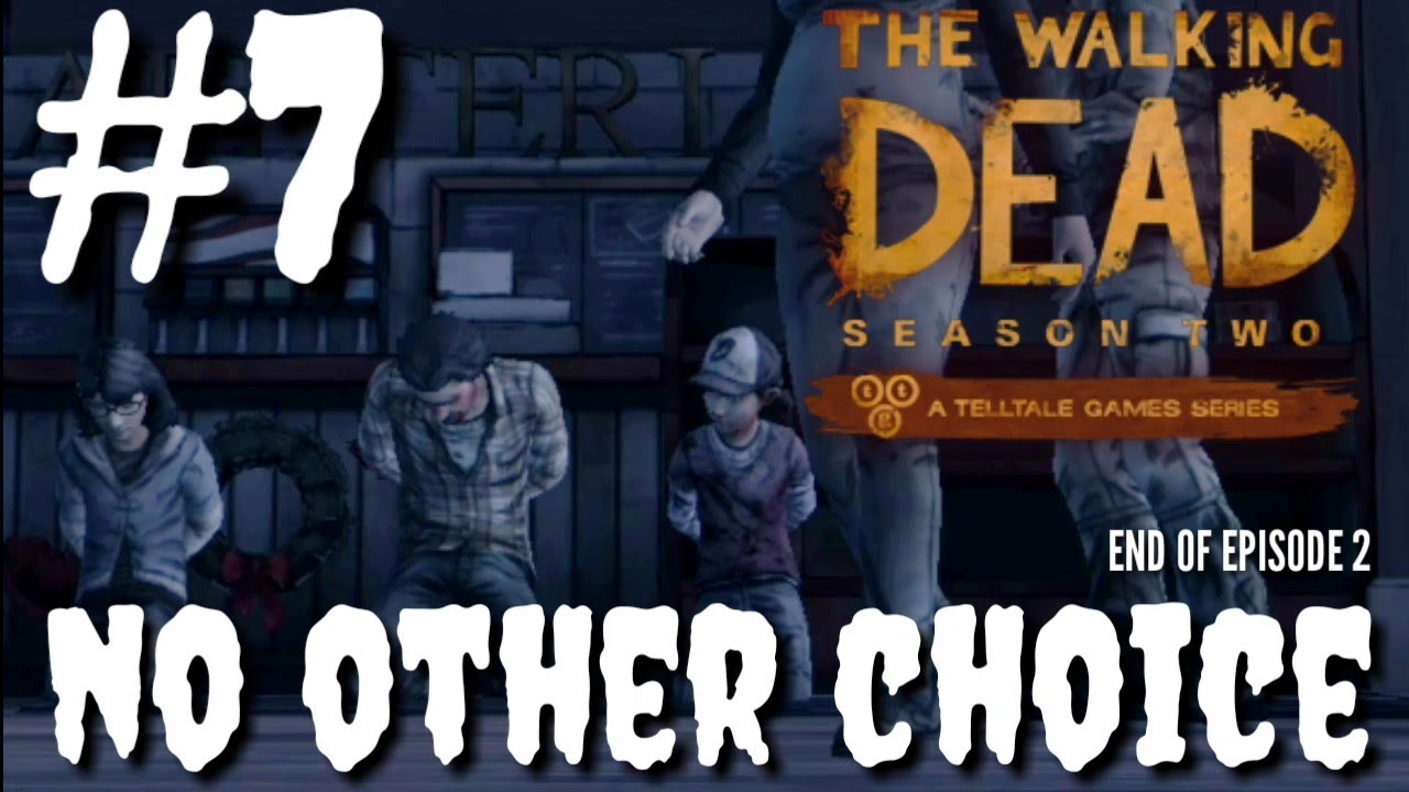 telltale the walking dead season two last choice