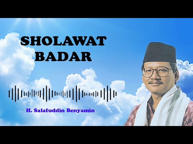 H. Salafudin Benyamin - Sholawat Badar class=
