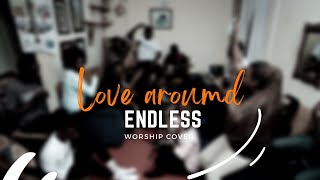 CalledOut Music - Love Around Cover by Endless Worship.  #ugandagospel
