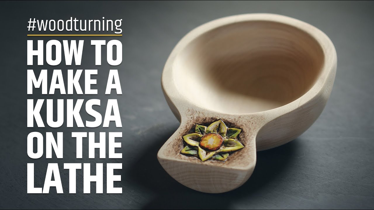 How to make a kuksa on the lathe - Woodturning