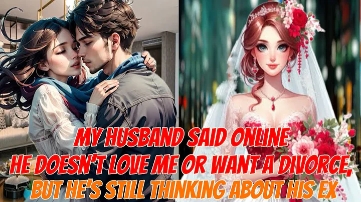My Husband Said Online He Doesn’t Love Me or Want a Divorce, But He’s Still Thinking About His Ex🖤💔