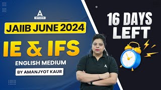 JAIIB IE and IFS 2024 English Medium | Important Questions | JAIIB 2024 Online Classes #15