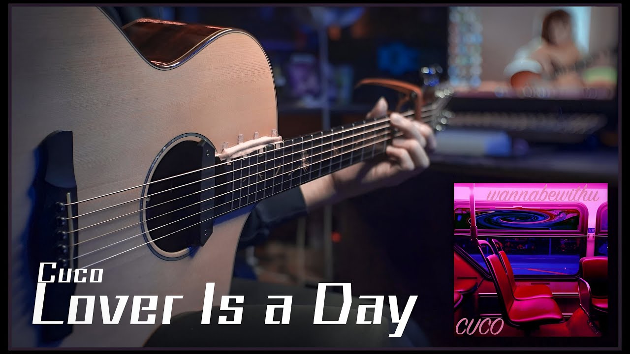 CUCO - LOVER IS A DAY | Fingerstyle Guitar Cover [TAB]