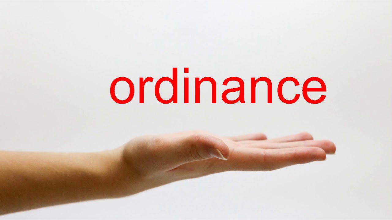 How To Pronounce Ordinance - American English