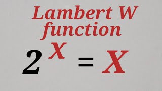 Solving Exponential Equation (using Lambert W function)