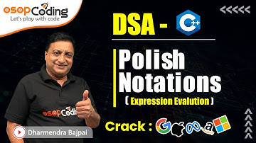 Polish Notations in DSA | Expression Evaluation | Infix | Prefix | Postfix | Crack MAANG company