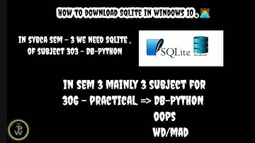 How To Install SqLite For Windows 10 || DB-PYTHON || #bca #vnsgu