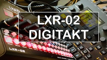 LXR-02 // Digitakt // TECHNO
