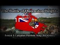 The battle of queenston heights  british  canadian patriotic song remake