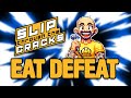 Eat defeat  slip through the cracks official uncle style records