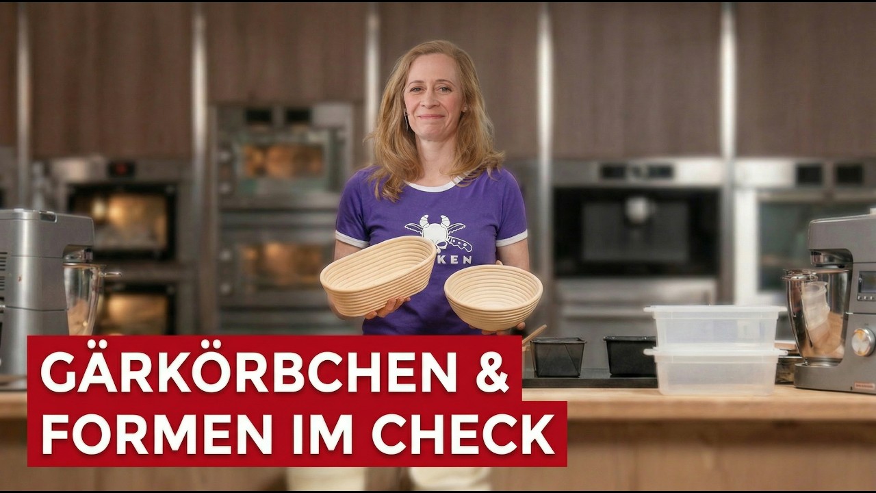 Gärkörbchen, Gärboxen & Backformen erklärt | Für Anfänger