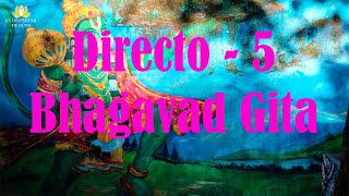 Directo 5 - Bhagavad Gita