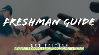 FRESHMAN GUIDE - Art Edition