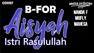 AISYAH ISTRI RASULULLAH | by B-FOR | Cover