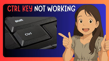 SIMPLE SOLUTIONS For CTRL Key Not Working In Your Windows 11