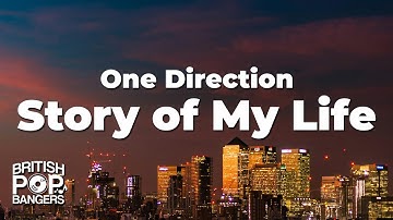 Thumbnail of One Direction - Story of My Life (Lyrics)