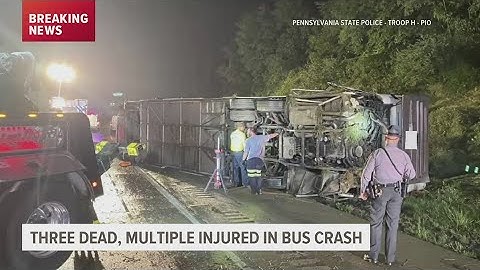State Police: Three dead, multiple injured after bus crash in Dauphin County