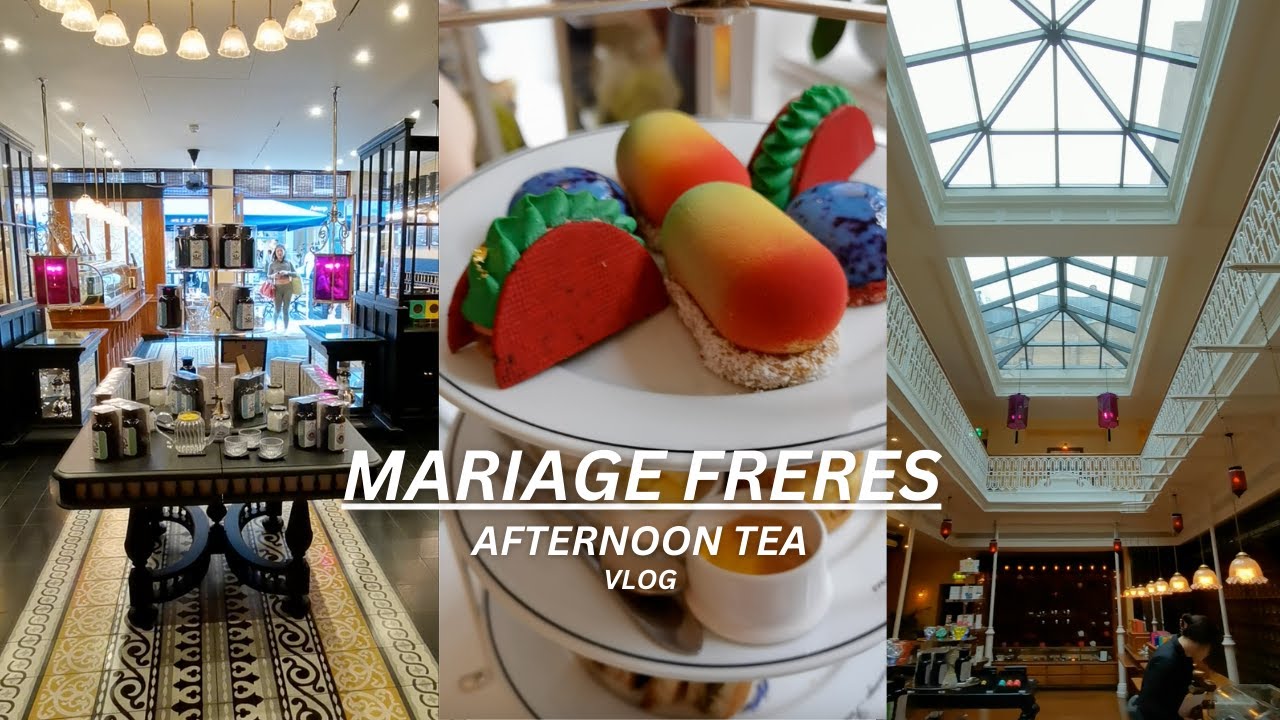 Vlog: Afternoon Tea at MARIAGE FRERES LONDON 