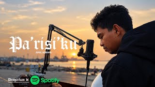 Pa’risi’ku (Awal Adrians Mv)