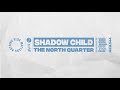 Shadow child  the north quarter extended mix