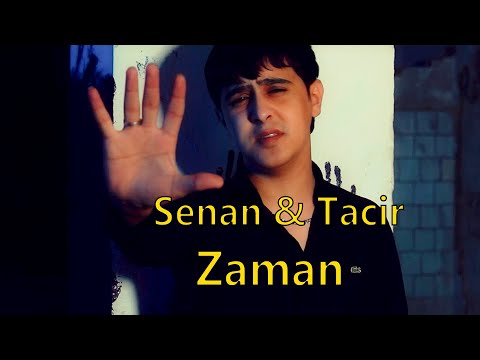 Tacir Memmedov Ft. Senan Huseynov - Zaman | Azeri Music [OFFICIAL]