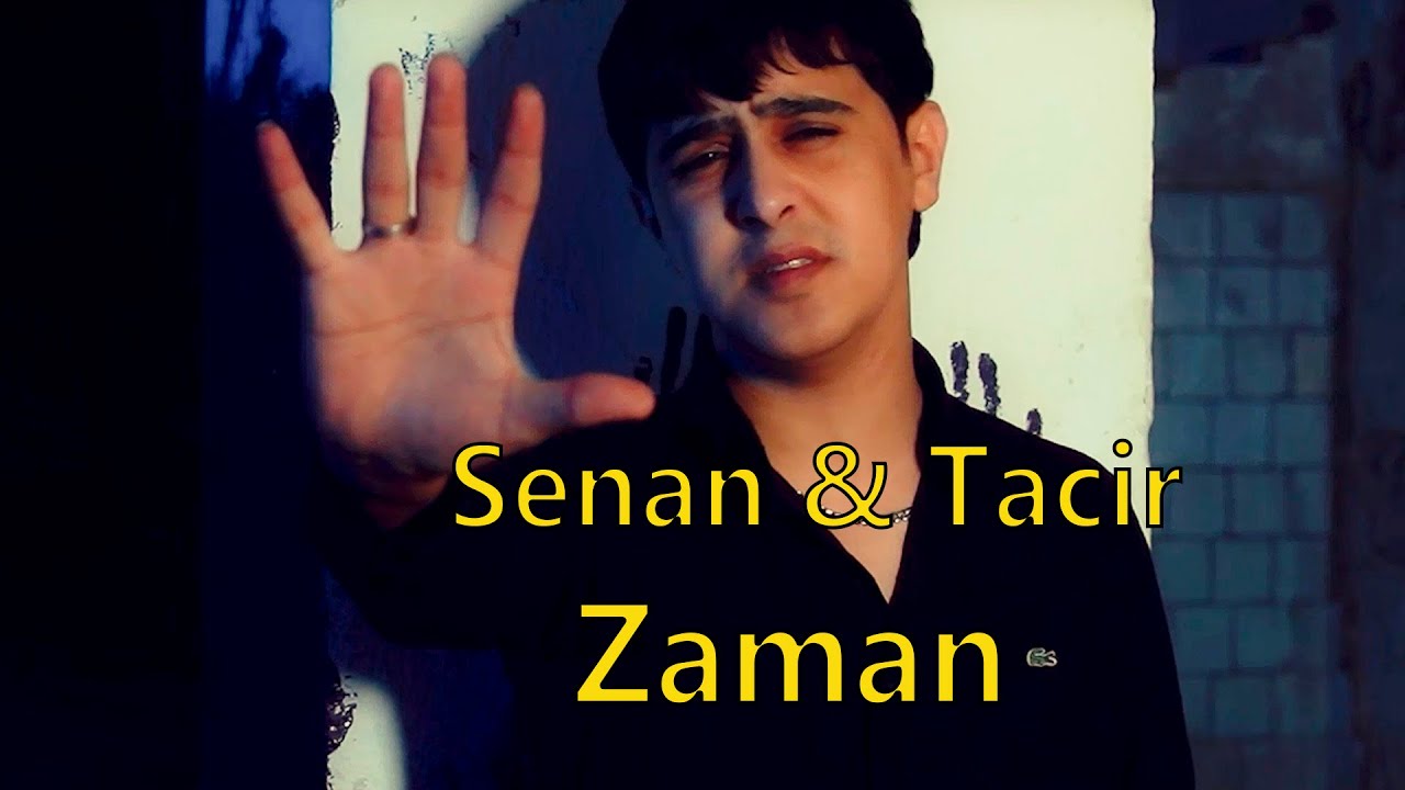 Tacir Memmedov Ft Senan Huseynov   Zaman  Azeri Music OFFICIAL