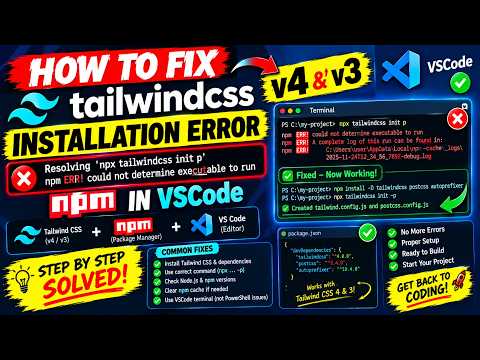How to Fix Tailwind CSS 4 & 3 Installation Error Resolving 'npx tailwindcss init p' npm in VSCode