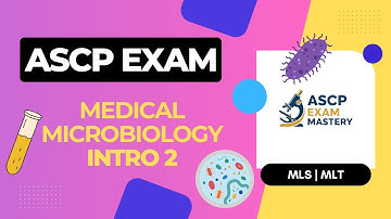 ASCP Exam Prep: Medical Microbiology Part 2 | Stains, Culture Media, Specimen Collection & Handling