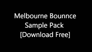 Melbourne Bounce Sample Pack [FREE DOWNLOAD]