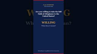 What Does 'Willing' Mean? N-400 Interview Question #shorts