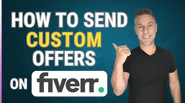 How to Create a Custom Offer on Fiverr (the best way)