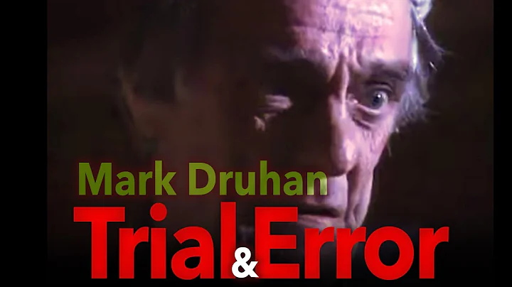 Mark Druhan (Full Documentary). Trial  and Error |...