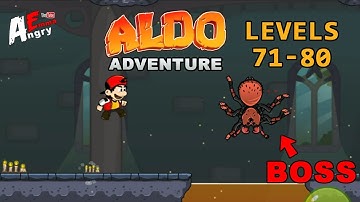 Aldo Adventure - Levels 71-80 + BOSS / Gameplay Walkthrough (Android Game)