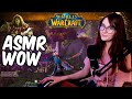 АСМР ИГРАЮ В  World Of Warcraft ШЕПОТОМ 🔮 Мягкий шепот и игра - отличные триггеры для сна 😴