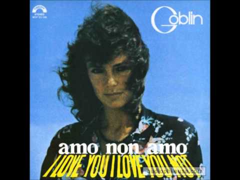 Goblin - Amo Non Amo
