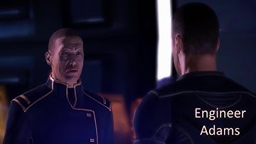 Mass Effect - Engineer Adams Interactions