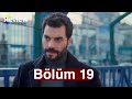 Veliaht 19. Bölüm | Review