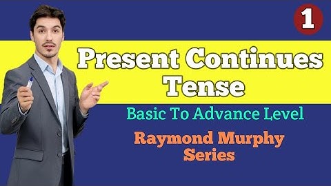 Present Continues Tense | I am doing | English Grammar In Use Raymond Murphy | English Medium