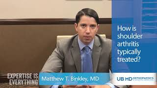 Treatment Options for Shoulder Arthritis