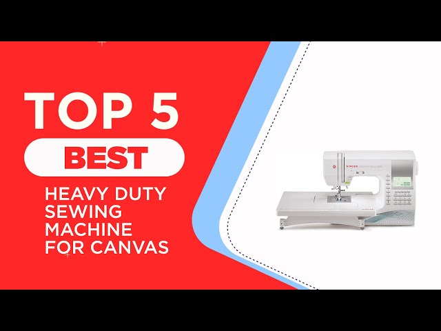 Best Heavy-Duty Sewing Machines for Artists and Designers –