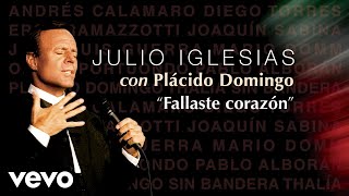 Julio Iglesias, Plácido Domingo - Fallaste Corazón (Audio) chords