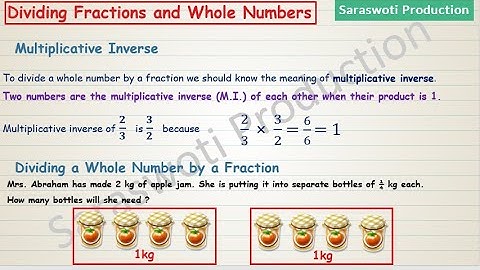 FRACTION DIVISION|Multiplicative Inverse|Dividing Fractions & Whole Numbers, Fractions by Fractions|