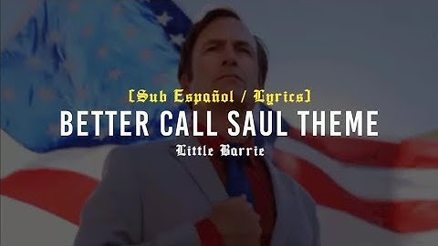 Little Barrie - Better Call Saul Theme (Intro Better Call Saul Extended) [Sub Español /Lyrics]