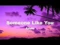 Someone Like You - Adele (Lyrics)