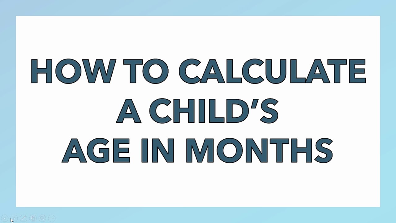 How To Calculate Age In Months