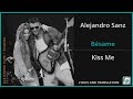 Alejandro Sanz Bésame Lyrics English Translation Ft Shakira Spanish And English Dual Lyrics